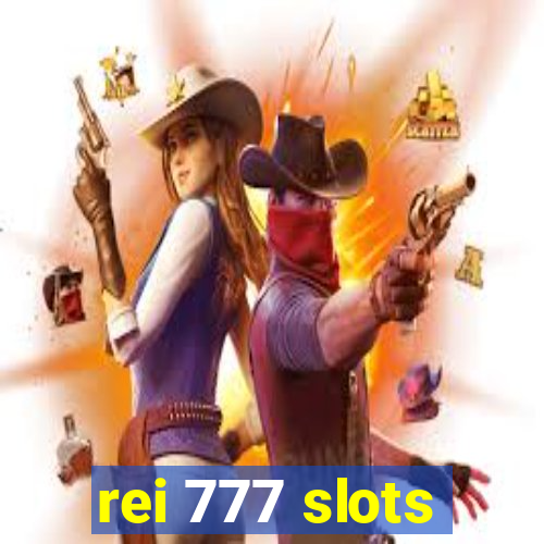 rei 777 slots